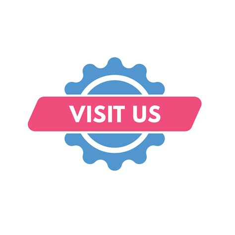 Visit Us .